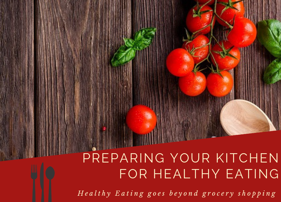 How to prepare your kitchen for healthy eating