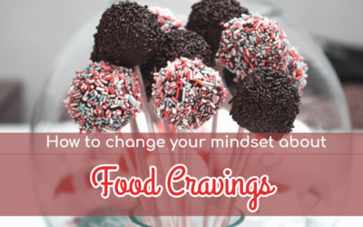 Video 3 of 4: How to change your mindset to STOP cravings