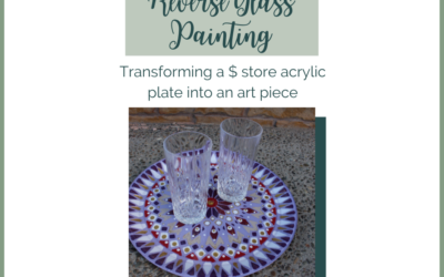 Transforming a dollar store plate into a piece of art with Reverse glass painting