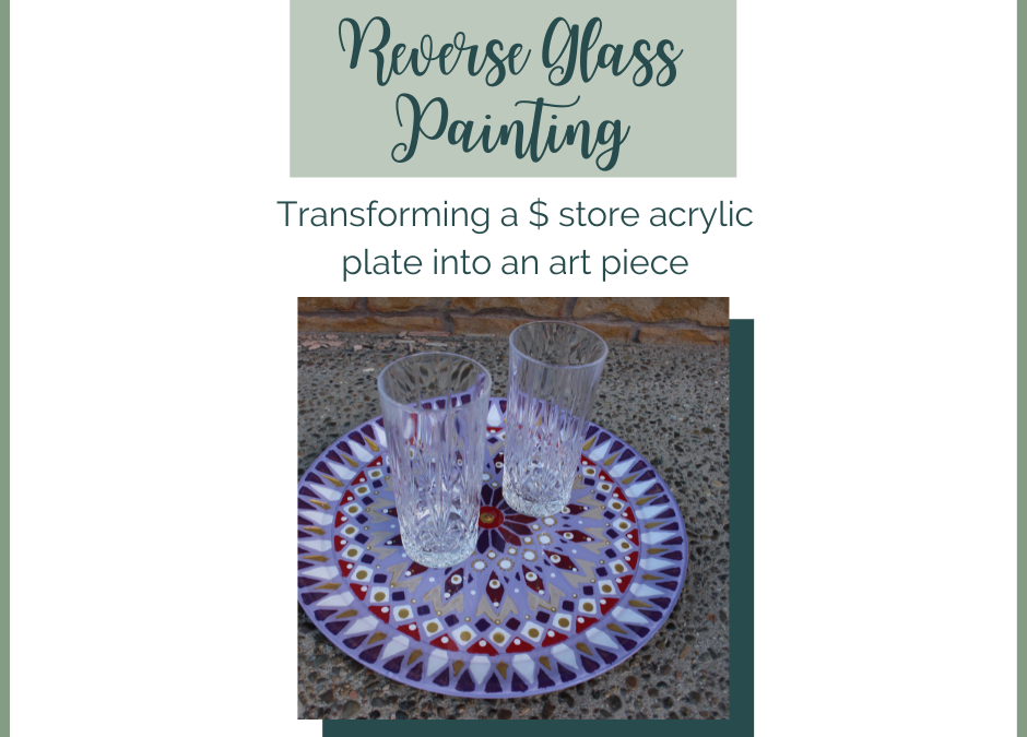 Transforming a dollar store plate into a piece of art with Reverse glass painting